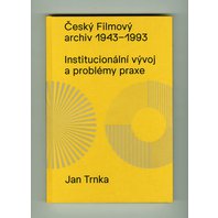 Český filmový archiv 1943 – 1993